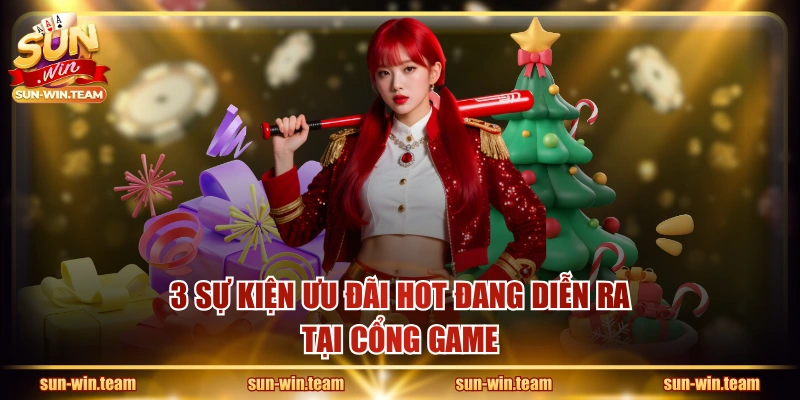 3 sự kiện ưu đãi hot đang diễn ra tại cổng game