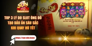 Top 3 Lý Do Slot Ông Đồ Tạo Dấu Ấn Sâu Sắc Khi Quay Hũ Tết
